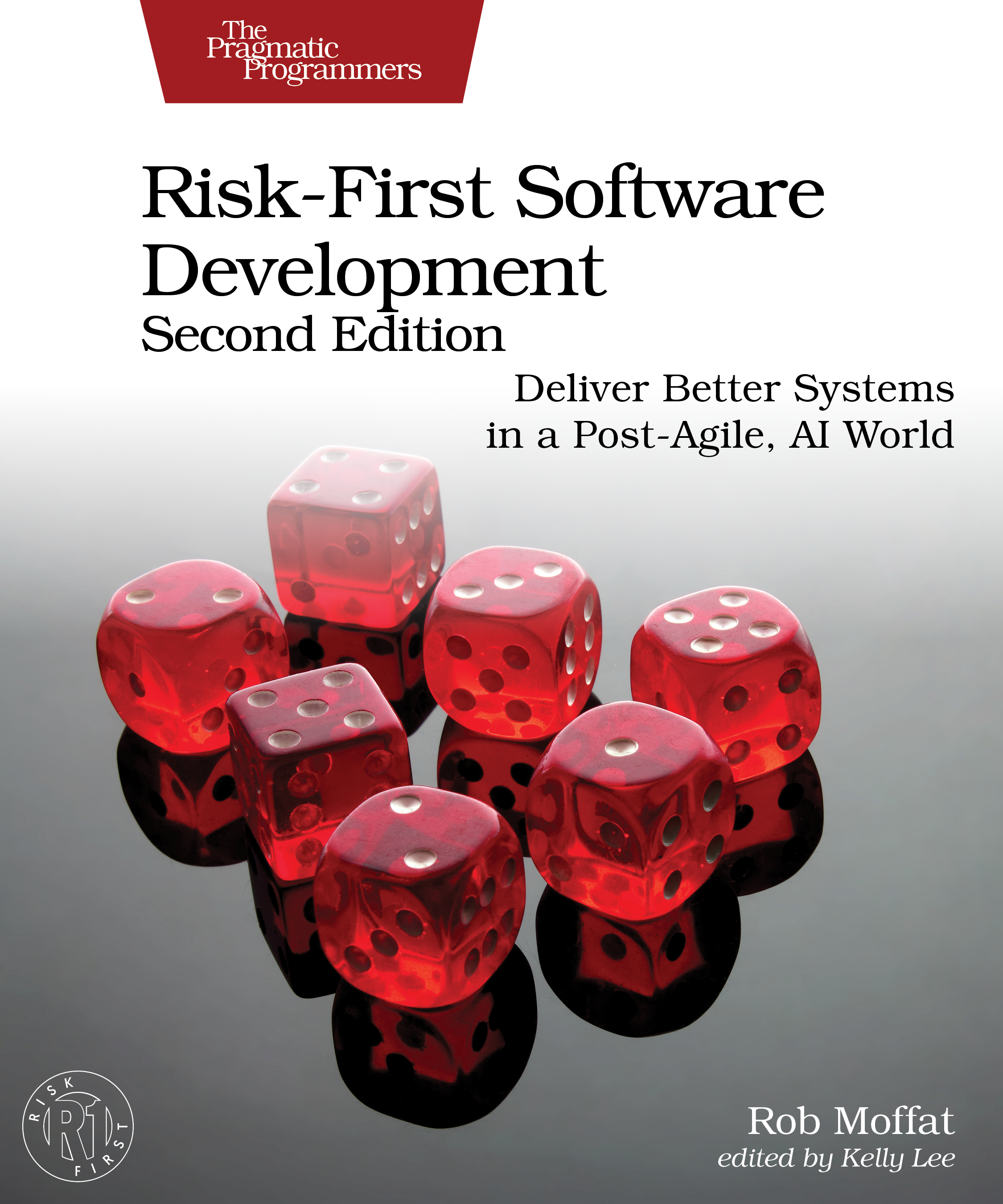 Risk-First Software Development Second Edition